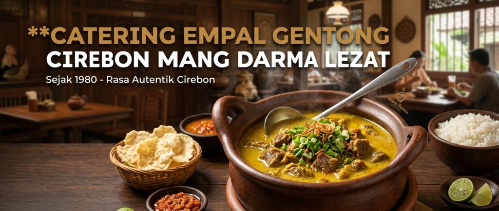 catering empal gentong cirebon